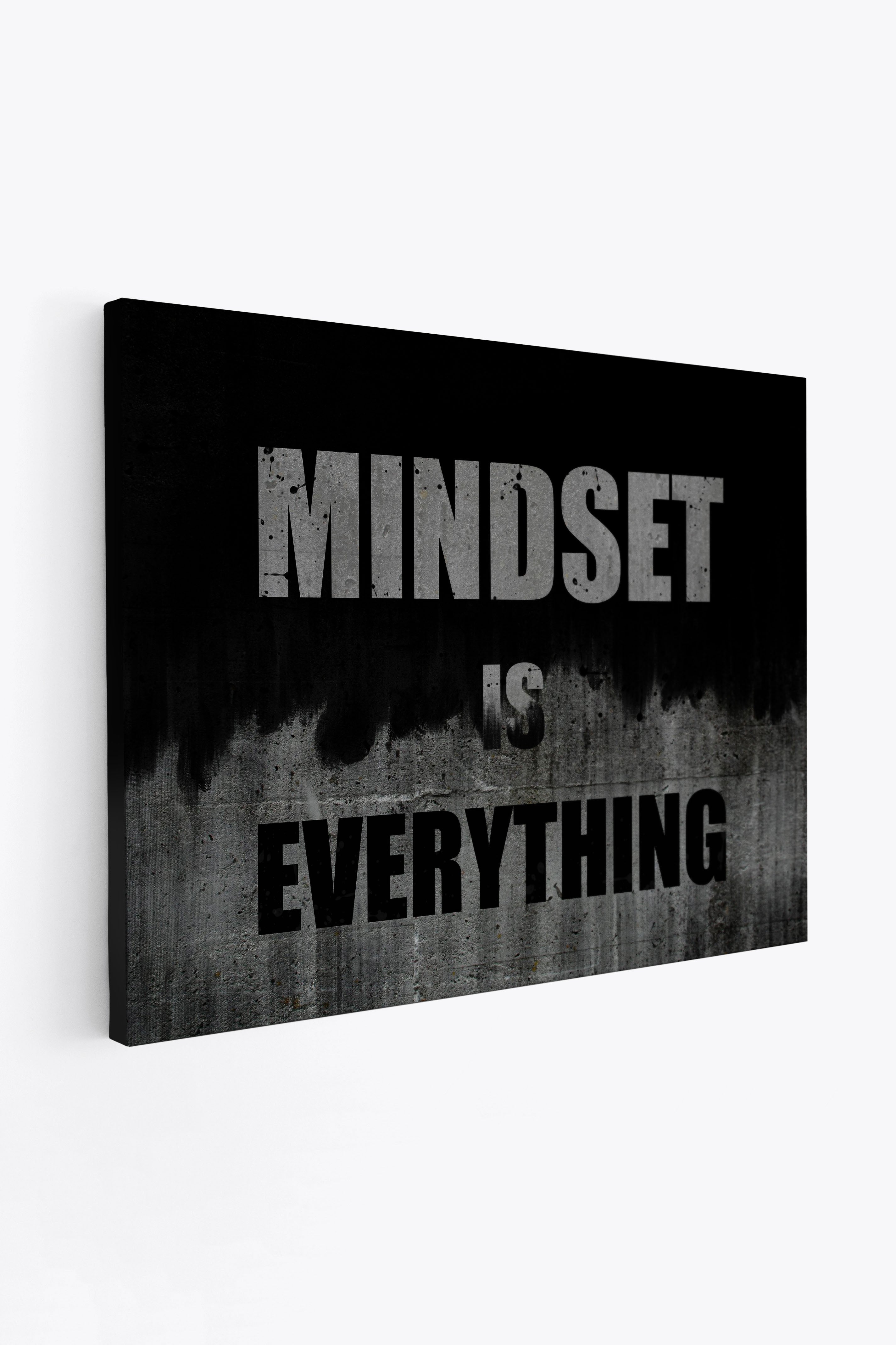 Mindset is everything