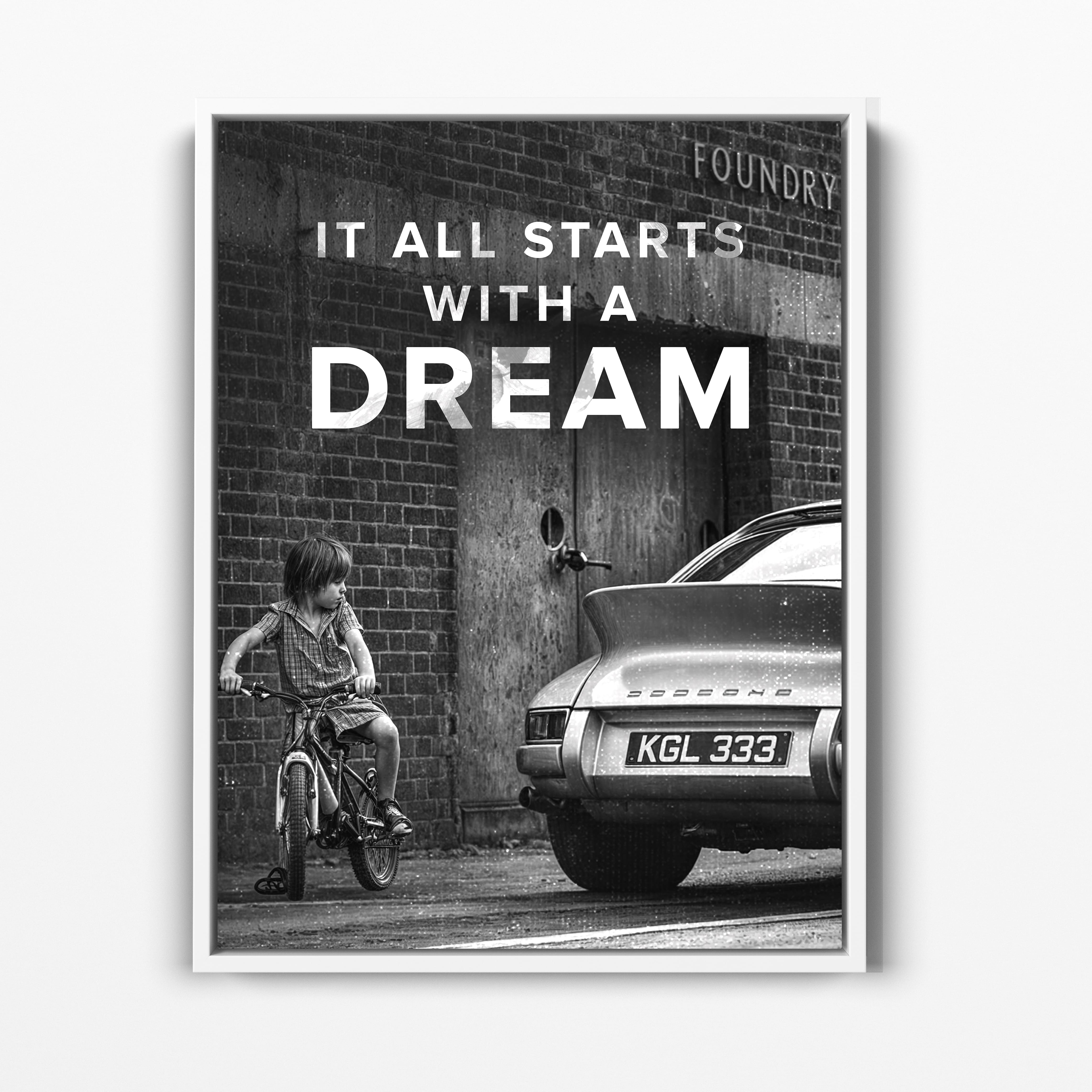 It all starts with a dream