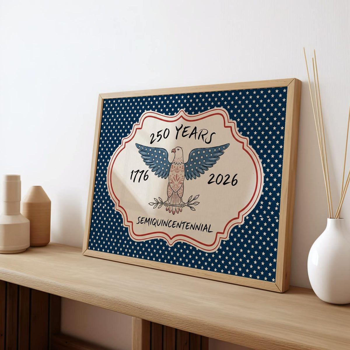 1776-2026 Semiquincentennial Bald Eagle Wall Art, 250 Years of Freedom, Stars and Stripes Poster, Independence Print, Vi